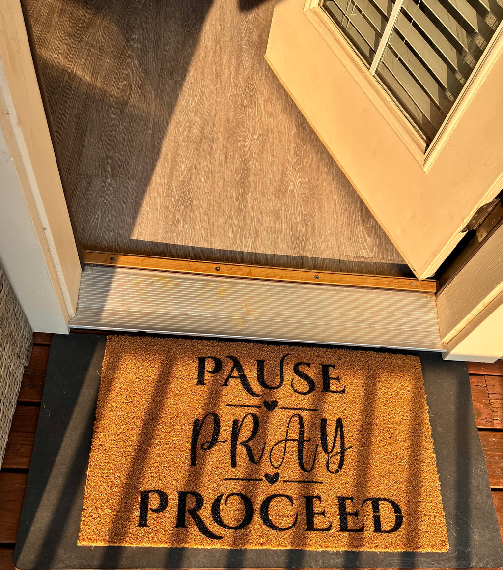 Pause Pray Proceed Doormat